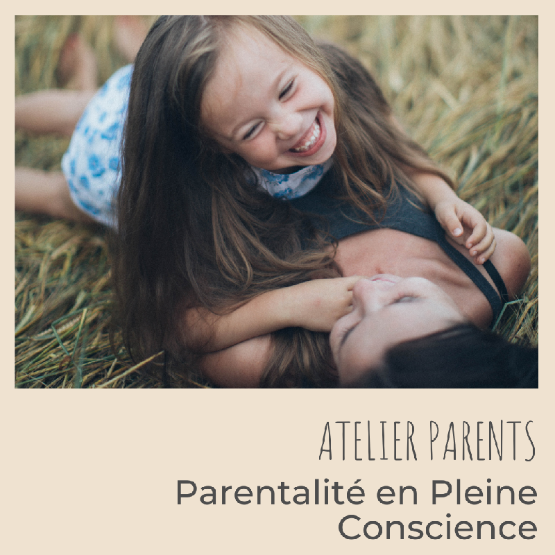 Parentalité en Pleine Conscience